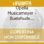 Opella Musicameyer - Buxtehude  Membra Jesu Nostri cd