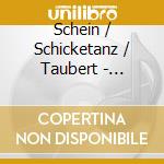 Schein / Schicketanz / Taubert - Israels Brunnlein cd