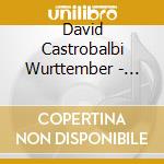 David Castrobalbi Wurttember - Johann Stamitz Violin Concert cd