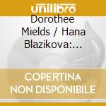 Dorothee Mields / Hana Blazikova: Barbara Strozzi - A Portrait In Five Acts / Duets For Two Sopranos cd