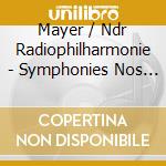 Mayer / Ndr Radiophilharmonie - Symphonies Nos 3 & 7 cd musicale