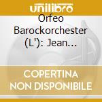 Orfeo Barockorchester (L'): Jean Philippe Rameau - Zoroastre-Suite & Les Indes Galantes cd