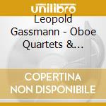 Leopold Gassmann - Oboe Quartets & Quintets cd