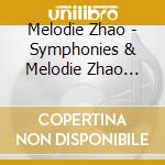 Melodie Zhao - Symphonies & Melodie Zhao Ricercate cd