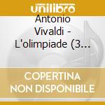 Antonio Vivaldi - L'olimpiade (3 Cd) cd