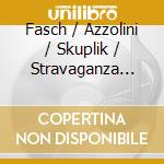 Fasch / Azzolini / Skuplik / Stravaganza Koln - Overture & 5 Concertos cd musicale di Fasch / Azzolini / Skuplik / Stravaganza Koln