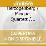 Herzogenberg / Minguet Quartett / Langgartner - String Quintet Op 77 / String Quartet Op 18 cd musicale di Herzogenberg / Minguet Quartett / Langgartner