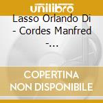 Lasso Orlando Di - Cordes Manfred - Weser-Renessaince - Marienvesper cd