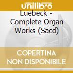 Luebeck - Complete Organ Works (Sacd) cd