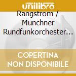 Rangstrom / Munchner Rundfunkorchester / Schirmer - Nordic Orchestral cd