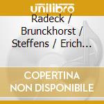 Radeck / Brunckhorst / Steffens / Erich / Ritter - Complete Organ Works cd musicale di Radeck / Brunckhorst / Steffens / Erich / Ritter