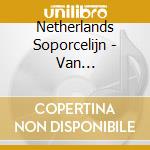 Netherlands Soporcelijn - Van Gilsesymphonies 1 2