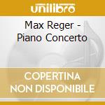 Max Reger - Piano Concerto