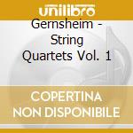 Gernsheim - String Quartets Vol. 1 cd