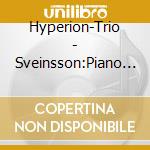 Hyperion-Trio - Sveinsson:Piano Trios 1-3 cd