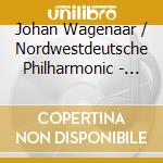 Johan Wagenaar / Nordwestdeutsche Philharmonic - Symphonic Poems cd