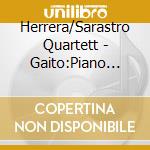 Herrera/Sarastro Quartett - Gaito:Piano Trio/Quintet cd