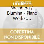 Weinberg / Blumina - Piano Works: Children'S Notebooks - Sonata 1 cd musicale di Weinberg / Blumina