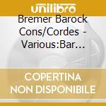 Bremer Barock Cons/Cordes - Various:Bar Christmas Hamburg cd