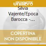 Silvia Vajente/Epoca Barocca - Italian Love Cantatas cd