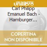 Carl Philipp Emanuel Bach - Hamburger Quartalsmusiken cd musicale di Himlische Cantorey/ludger Remy