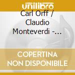 Carl Orff / Claudio Monteverdi - Orpheus (Sacd) cd musicale di Orff/Monteverdi