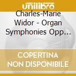 Charles-Marie Widor - Organ Symphonies Opp 42 3 & 69 (Sacd) cd musicale di Widor Charles Marie