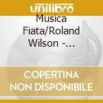Musica Fiata/Roland Wilson - Rosenmuller:Sonatas 1682 cd