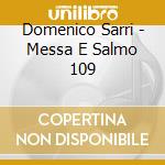 Domenico Sarri - Messa E Salmo 109