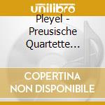 Pleyel - Preusische Quartette 10-12 cd