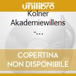 Kolner Akademiewillens - Graunosteroratorium cd musicale di Kolner Akademiewillens