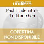Paul Hindemith - Tuttifantchen cd