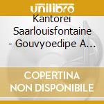 Kantorei Saarlouisfontaine - Gouvyoedipe A Colone (2 Cd) cd