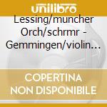 Lessing/muncher Orch/schrmr - Gemmingen/violin Concertos cd