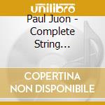 Paul Juon - Complete String Quartets - Sarastro Quartet (2 Cd) cd musicale di Sarastro Quartet