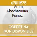 Aram Khachaturian - Piano Concerto, Concerto Rhapsody cd