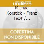 Michael Korstick - Franz Liszt / harmonies Poetiques (2 Cd) cd
