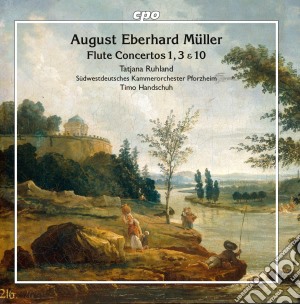August Eberhard Muller - Flute Concertos 1 & 3 & 10 cd musicale di Muller / Ruhland