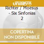 Richter / Moesus - Six Sinfonias 2 cd