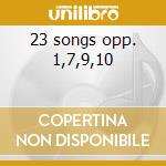 23 songs opp. 1,7,9,10 cd musicale di Mendelssohn felix bar