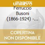Ferruccio Busoni (1866-1924) - Klavierkonzert Op.39 cd musicale di Busoni
