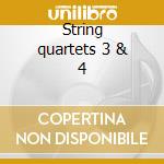 String quartets 3 & 4 cd