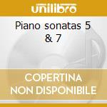 Piano sonatas 5 & 7 cd