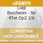 Luigi Boccherini - Str 4Tet Op2 1/6 cd