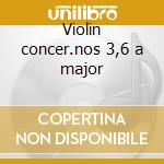 Violin concer.nos 3,6 a major cd musicale di Ludwig Spohr