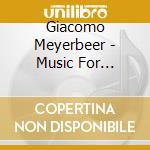 Giacomo Meyerbeer - Music For Festive Occasions - Hannover Rpojurowski cd