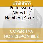 Pettersson / Albrecht / Hamberg State Philharmonic - Symphony 7 cd musicale di Alan Petterson