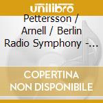 Pettersson / Arnell / Berlin Radio Symphony - Symphony 14 cd