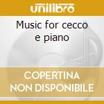 Music for cecco e piano cd