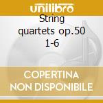 String quartets op.50 1-6 cd musicale di Haydn franz joseph